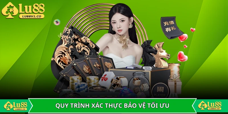 Quy trình xác thực đa lớp giúp bảo vệ tối ưu