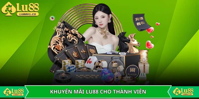 Khuyến mãi LU88 dành cho thành viên ưu tú